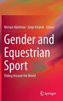 Gender and Equestrian Sport: Riding Around the World 9400793812 Book Cover