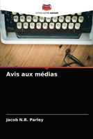 Avis aux médias 6203145904 Book Cover