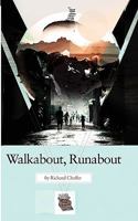 Walkabout, Runabout 0983118531 Book Cover