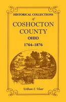 Historical Collections of Coshocton County, Ohio 155613875X Book Cover