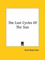 The Lost Cycles Of The Sun 1417996714 Book Cover