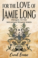 For the Love of Jamie Long B0CNNK6DNS Book Cover