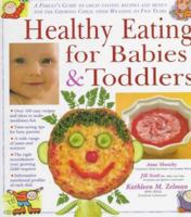 Healthy Eating for Babies & Toddlers 1858333997 Book Cover