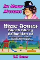 The Mommy Mysteries Collection, #2: Mac Jones: Short Story Collection B08WTHKTRQ Book Cover