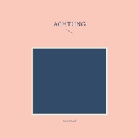 Achtung (German Edition) 3757883500 Book Cover