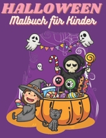 HALLOWEEN Malbuch für Kinder: Fröhliches Halloween | Hexe, Geist, Fledermäuse | Eine Sammlung lustiger und einfacher Halloween-Malvorlagen für ... Kinder Kinder Halloween Buch B08KQQMS82 Book Cover