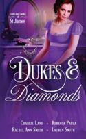Dukes & Diamonds (Lords and Ladies of St James) 195111244X Book Cover