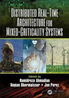 Distributed Real-Time Architecture for Mixed-Criticality Systems 1032338989 Book Cover