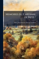 Memoires du Cardinal de Retz / 1179178173 Book Cover
