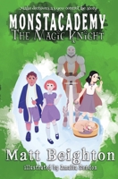 The Magic Knight: You're the Monster! 1999724453 Book Cover