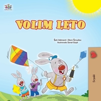 I Love Summer (Serbian Children's Book-Latin alphabet) (Serbian Bedtime Collection) (Serbian Edition) 1779596235 Book Cover