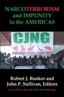 Narcoterrorism and Impunity in the Americas (Small Wars Journal-el Centro Anthology) 1524545627 Book Cover
