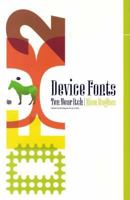 Device Fonts: 10 Year Itch 1995 2005 0955137616 Book Cover