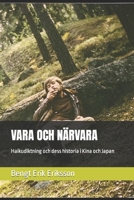 VARA OCH NÄRVARA: Haikudiktning och dess historia i Kina och Japan null Book Cover