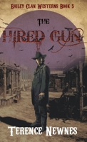 The Hired Gun (Bailey Clan Westerns) 4824124271 Book Cover