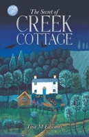 The Secret of Creek Cottage 178132977X Book Cover