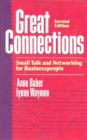Great Connections: Small Talk and Networking for Businesspeople 0942710819 Book Cover