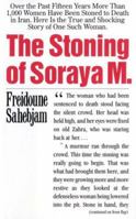 The Stoning of Soraya M.: A True Story