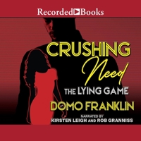 Crushing Need: The Living Game B0B5HMSK6P Book Cover
