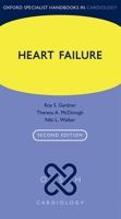 Heart Failure (Oxford Specialist Handbooks in Cardiology) 0199205736 Book Cover