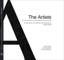 The Artists: 21 Practitioners in New Zealand Contemporary Art 0473187213 Book Cover