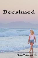 Becalmed 1502478153 Book Cover
