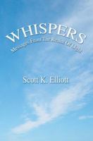 Whispers: Messages From The Realm Of Light 0595325289 Book Cover