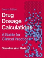 Drug Dosage Calculations 0838517757 Book Cover