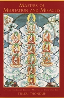 Masters of Meditation and Miracles: Lives of the Great Buddhist Masters of India and Tibet (Buddhayana Series) 1570625093 Book Cover