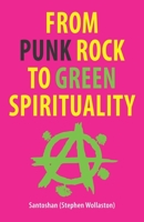 From Punk Rock to Green Spirituality B095M8V6Y7 Book Cover