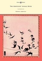 The Armfields' Animal Book - With 8 Illustrations in Colour by Maxwell Armfield 1447448901 Book Cover