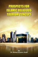 Prospects for Islamic Religious Tourism Concept 1805271431 Book Cover
