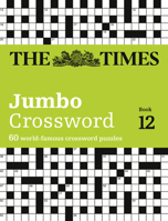The Times 2 Jumbo Crossword Book 12: 60 world-famous crossword puzzles from The Times2 0008214263 Book Cover