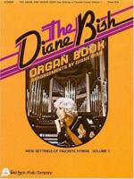 The Diane Bish Organ Book 1934596426 Book Cover