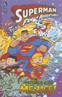 Superman Family Adventures: The Mysterious Alien Menace! 1434264777 Book Cover
