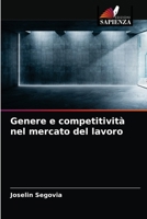 Genere e competitività nel mercato del lavoro 6204064584 Book Cover