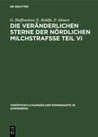 Die Veränderlichen Sterne Der Nördlichen Milchstrafße Teil VI 3112540654 Book Cover