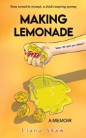 Making Lemonade 1035822849 Book Cover