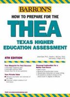 How to Prepare for the THEA: Texas Higher Education Assessment (Barron's How to Prepare for the Tasp Texas Academic Skills Program) 0764128469 Book Cover