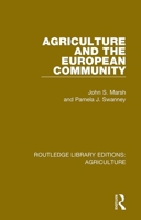 Agriculture and the European Community (Studies on contemporary Europe) 0367257130 Book Cover