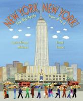 New York, New York!: The Big Apple from A to Z 0060548770 Book Cover