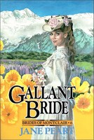 Gallant Bride (Brides of Montclair, No. 6) 0310670012 Book Cover