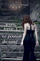 Jenny Tome 3 : Le pouvoir du sang (French Edition) 2414595663 Book Cover
