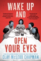 "Book cover image for Wake Up and Open Your Eyes: A Novel"