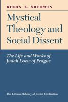 Mystical Theology and Social Dissent 1904113508 Book Cover