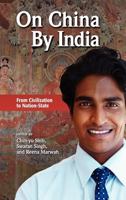 On China by India: From Civilization to Nation-State 1604978066 Book Cover
