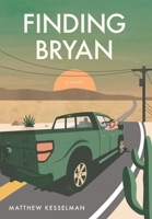 Finding Bryan: A Novel 1952974054 Book Cover