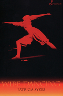 Wire Dancing 1875559906 Book Cover