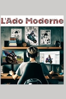 L'ado Moderne (French Edition) B0CPJTT6JC Book Cover
