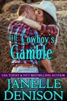 The Cowboy's Gamble 1940165113 Book Cover